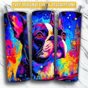 Boston Terrier Tumbler Wrap PNG Design, Dog 20 oz Skinny Tumbler Design Sublimation, Instant Digital Download