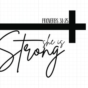 She is Strong SVG She is SVG Christian Bible Verse SVG Instant Download Svg Png