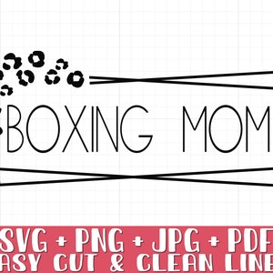 Boxing Mom SVG PNG, Instant Download