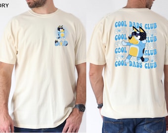 Comfort Colors Bluey Dad Shirt, Father's Day Gift Tee