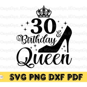 30e verjaardag Qeen SVG PNG, Hallo 30 Svg, vrouwen verjaardag Svg, 30 jaar Svg, verjaardag Shirt Svg, 30 verjaardag koningin Svg, 30 fantastische Svg