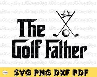 The Golf Father SVG: Father's Day Golf Dad Design (Digital Download)