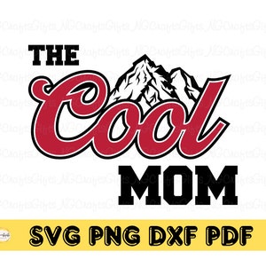 Die coole Mama SVG, Mama Mama Shirt, Mama Mama Shirt, Mama Mama Shirt, Mama Mama Shirt, Geschenk für Mama Mama Shirt, Cricut
