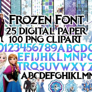 Frozen Font ttf, Frozen SVG PNG, Frozen Paper, Elsa Anna Olaf PNG with Alphabet and Digital Paper + Over 600 Unique Gift Design Files