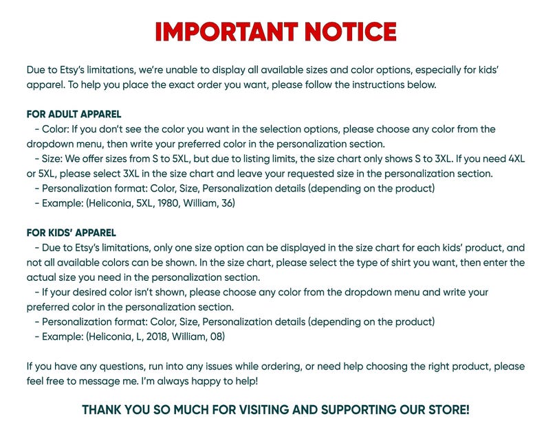 May include: A notice on a white background with red text, informing customers about Etsy's limitations on apparel size and colour options. Instructions are given for adult and kids' apparel, detailing how to specify colour and size preferences when ordering.
