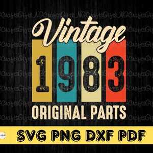 Vintage 1983 Oryginalne części Svg, Vintage 1983 Svg, 40. urodziny Svg, Oryginalne części Svg, 1983 Oryginalne części Svg, Pobieranie cyfrowe