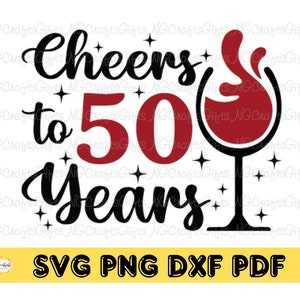 Cheers to 50 jaar svg, 50e verjaardag svg, verjaardag Svg, 50e Svg, vijftig Svg, Instant Download