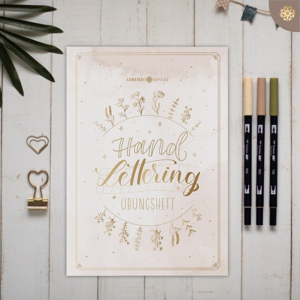 Handlettering Übungsheft für Anfänger - Hand Lettering lernen und üben - Geschenke für Frauen und Männer, Beste Freundin oder Mama