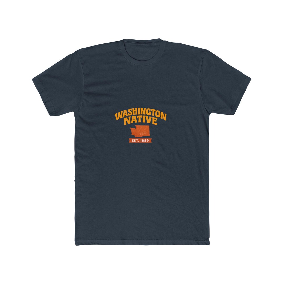 Washington Native Est. 1889 Shirt – Vintage State Pride T-shirt for ...