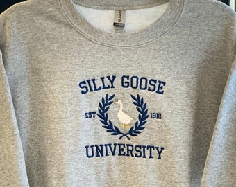 Silly Goose University Embroidered Sweatshirt | Funny Crewneck Gag Gift