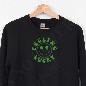 Feeling lucky embroidered sweatshirt, good luck charm, Irish shirt, green shamrock, four leaf clover, St Patricks Day