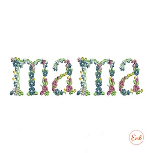 May include: The word mama is embroidered in a floral style, featuring blue, purple, and white flowers with green leaves and stems. The letters are formed entirely by these botanical elements, creating a decorative script design on a white background.