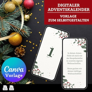 May include: Digital Advent Calendar template with two smartphones displaying festive designs. One shows the number 1, the other a holiday message. The image includes Christmas ornaments, pine needles, and the text "Canva Vorlage."