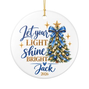 Personalized Boy Christmas Ornament, Let Your Light Shine Bright Ornament, Custom Name Ornament for Boy, Son Grandson Christmas Gift