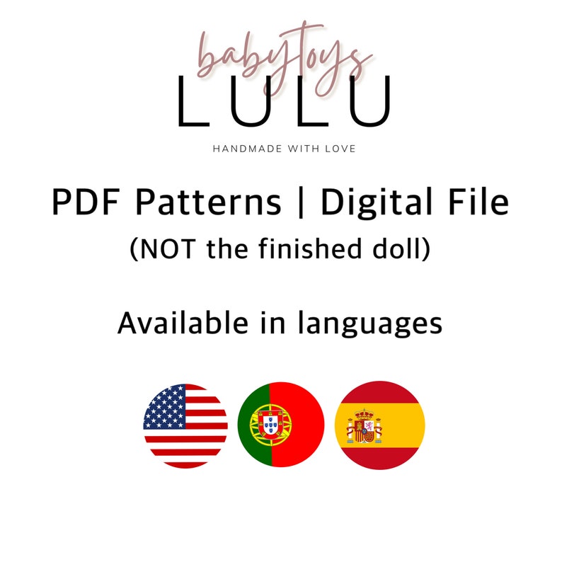 May include: PDF patterns for a doll, available in English, Portuguese and Spanish. The image shows the flags of the United States, Portugal and Spain.