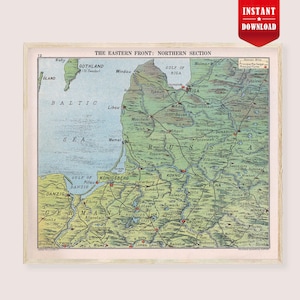 May include: Vintage map print titled "The Eastern Front: Northern Section." The map features detailed geographical information, including cities, bodies of water, and the text "Instant Download" in the upper right corner. The map is framed in a light wood.
