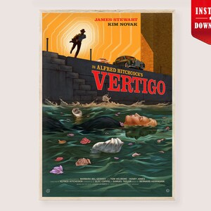 May include: A vintage movie poster for Alfred Hitchcock's "Vertigo" featuring James Stewart and Kim Novak. The artwork depicts a man falling, a woman in water, and a classic car. The poster has a retro design with the words "Instant Download".