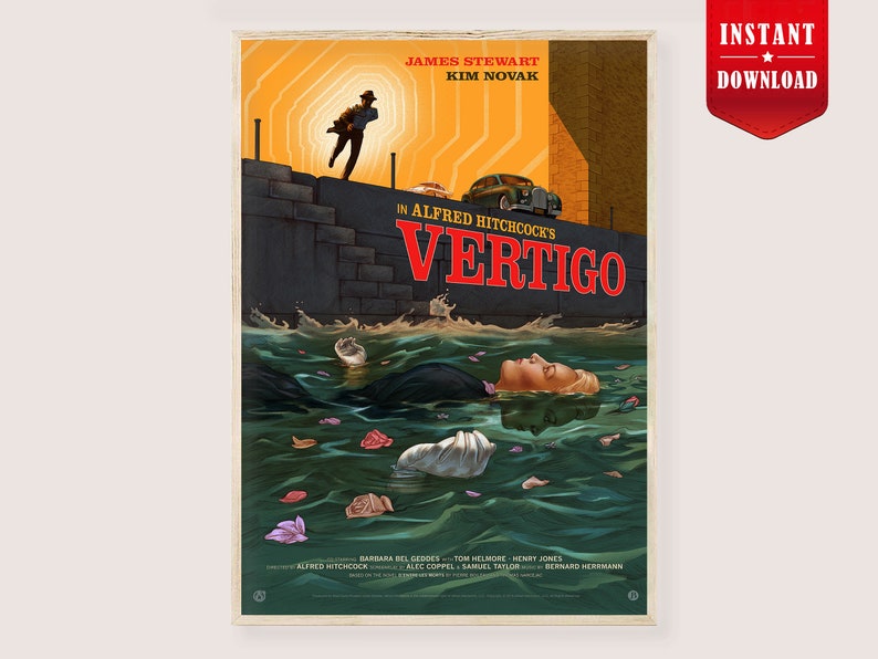 May include: A vintage movie poster for Alfred Hitchcock's "Vertigo" featuring James Stewart and Kim Novak. The artwork depicts a man falling, a woman in water, and a classic car. The poster has a retro design with the words "Instant Download".