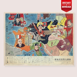 May include: Vintage Japanese propaganda map depicting a stylized view of Europe during World War II. The map features caricatures of political figures and military elements, with Japanese text and a red "Instant Download" banner.
