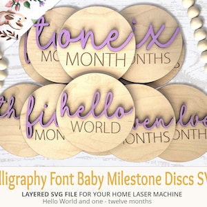 3D Calligraphy Monthly Wooden Baby Milestone Discs Markers SVG File, Baby Shower gift, Minimalistic Font, Hello World, Monthly Baby Prop