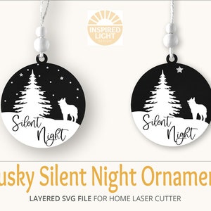 Husky Dog Silent Night Ornament SVG, Laser Cutting File, Siberian Husky SVG, Dog Ornament, Silent Night with Tree, Stars, Huskey, Wolf Gift