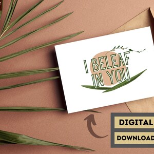 Beleaf motiverende wenskaart Instant Download 7x5 inch kaarten om te motiveren, motiverende kaart om te downloaden, inspireren en motiverende kaarten