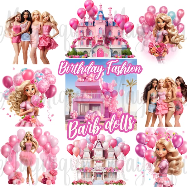 Fashion Birthday Barb Doll Clipart Images Friends png watercolor Movie, Balloons, Birthday, Digital Download, girl crafts Sublimation