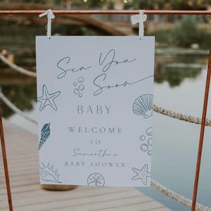 Sea You Soon Blue Baby Shower Welcome Sign | Printable Sign Ocean Theme | Coastal and Seashells Decor | Gender Neutral Beach Party f54