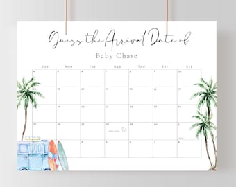 May include: A printable baby shower game with a calendar for guests to guess the baby's arrival date. The calendar is decorated with palm trees and a vintage van with surfboards. The text reads "Guess the Arrival Date of Baby Chase".