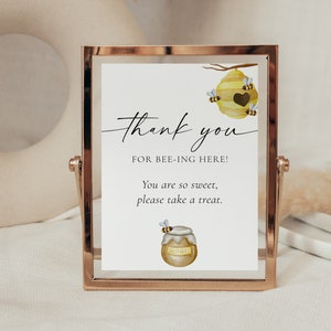 Thank you for Bee-ing here Baby Shower Sign, Take a treat Bee Baby Shower Sign, Instant Download