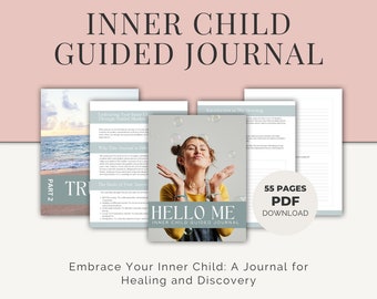 Diario guidato dal bambino interiore: Hello Me, Inner Child Healing, Trauma Healing Workbook
