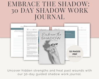 Embrace The Shadow:  30 Day Shadow Work Journal, Shadow Work Journaling Prompts,  Trauma Healing, Spiritual Journal Self Discovery