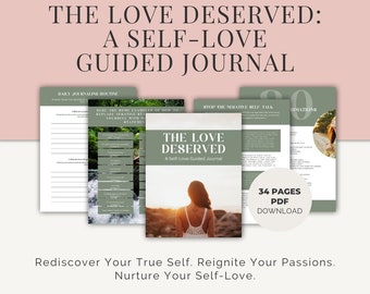 The Love Deserved: A Self-Love Guided Journal