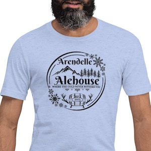 Arendelle Alehouse, Arendelle Shirt, Arendelle T-Shirt, Frozen Shirt, Frozen T-Shirt, Unisex T-Shirt, Matching Vacation Shirt
