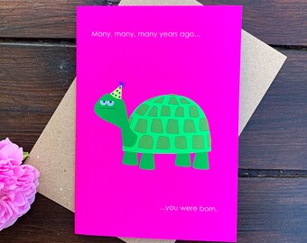Joyeux anniversaire carte de voeux tortue / carte d'anniversaire / drôle / il y a de nombreuses années vous êtes né / carte pour personne âgée