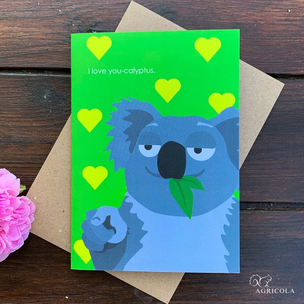 I Love You-calyptus / Koala Greeting Card / Valentine's Day Card / Birthday Card / Anniversary Card