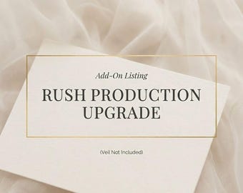 Bridal Veil Rush Production Upgrade (Add-On)