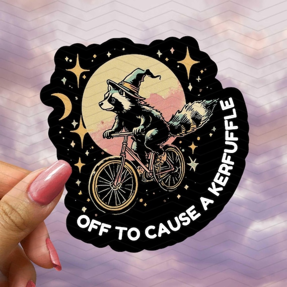 Off to cause a Kerfuffle Raccoon Waterproof Sticker: Feminist Witchy Decal, Sarcastic Quote Sticker