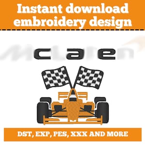 May include: An orange and black race car design with two checkered flags. The word "McLaren" is above the car. The text "Instant download embroidery design" and "DST, EXP, PES, XXX AND MORE" are also present.