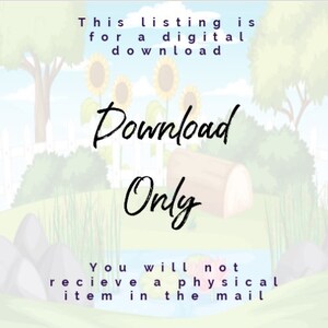 Op de afbeelding: Een digitale downloadafbeelding met een cartoonlandschap met een vijver, bomen en zonnebloemen. De tekst luidt "Deze aanbieding is voor een digitale download. Alleen downloaden. U ontvangt geen fysiek item per post."
