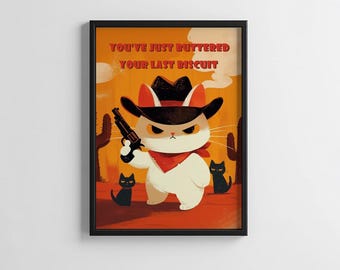 Funny Cat Cowboy Poster: Wild West Art Print