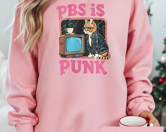 PBS Is Punk Sweatshirt, Save PBS Sweater, Spiky Hair Safety Pins, Public Broadcasting Defender Shirt, Anti Trump Sweatshirt, Protest Hoodie