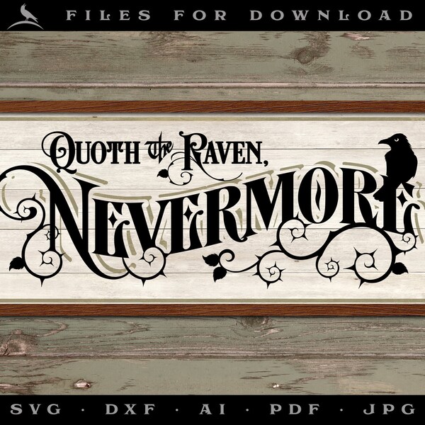 Gothic "Nevermore" Design Inspired by Poe, in Digital Format for Download (SVG, PDF, JPG, more)