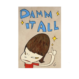 4K Yoshitomo Nara "Damn it All" 奈良美智 Hohe Auflösung Digital Japanische zeitgenössische Wandkunst Home Decor Leinwanddruck Geschenkideen