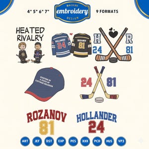 May include: An embroidery design graphic with hockey-themed elements. Includes crossed hockey sticks, jerseys with numbers 24 and 81, a baseball cap with text, and the words "Heated Rivalry". Available in 9 formats.