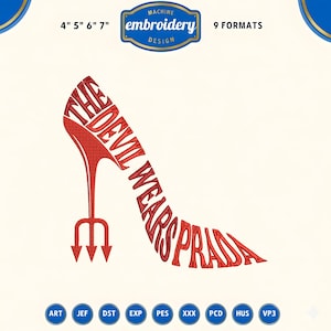Puede incluir: Diseño de zapato de tacón alto rojo con el texto "THE DEVIL WEARS PRADA" en forma de zapato. El tacón es un tridente. El diseño está disponible en 9 formatos y tamaños de 10 cm, 13 cm, 15 cm y 18 cm.