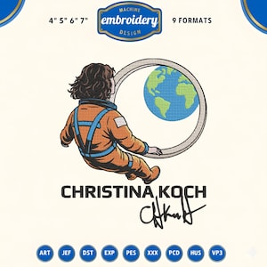 以下が含まれることがあります： オレンジ色の宇宙服を着た宇宙飛行士が、円形の窓から地球儀を見ている機械刺繍デザイン。 デザインには「CHRISTINA KOCH」の名前と彼女のサインが含まれています。 9つのフォーマットとサイズ（10、12.7、15.2、17.8 cm）で利用できます。