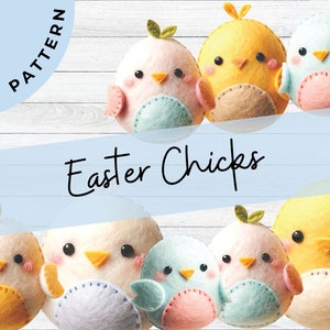 Versatile Easter Chick Felt Pattern - PDF Download for Customizable Spring Crafts