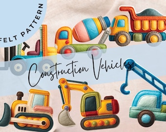 DIY Construction Vehicle Felt & Embroidery Patterns - Create Toys and Ornaments - Instant Download