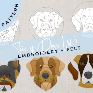Könnte beinhalten: Ein digitales Download-Muster für Stick- und Filzbastelprojekte. Das Muster zeigt drei Hunderassen: einen Yorkshire Terrier, einen Labrador Retriever und einen Pointer. Das Muster trägt den Titel "Trio of Dogs Vol. 5".